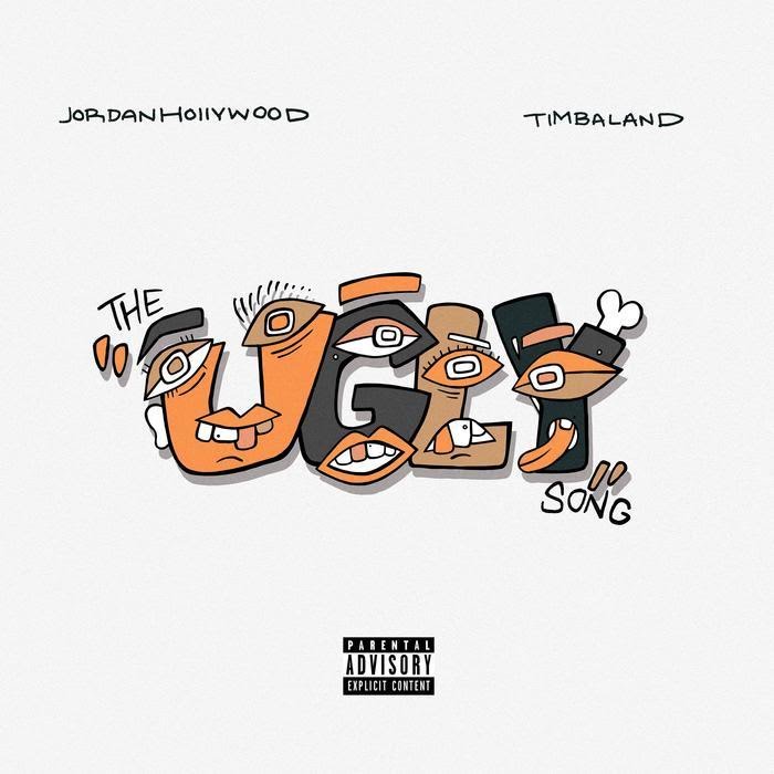 Jordan Hollywood -  The Ugly Song Feat. Timbaland