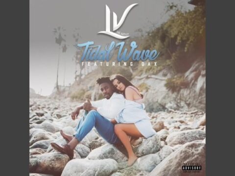 LV The Artist – Tidal Wave (feat. DAX)