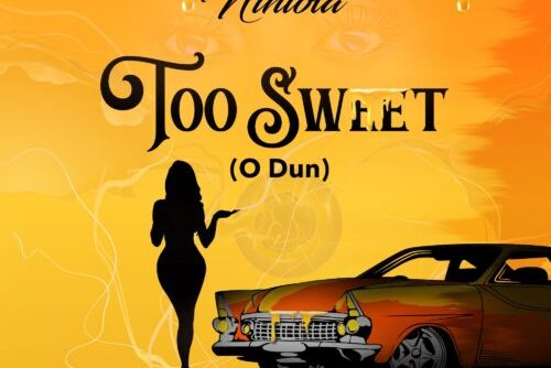 Ninola - Too Sweet (O Dun)