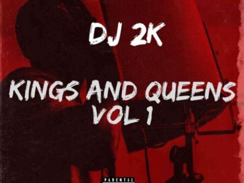 DJ 2k – Kings & Queens EP Vol 1