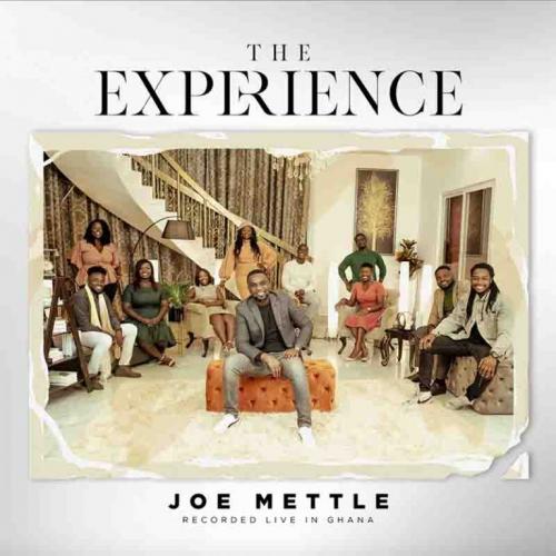 Joe Mettle - The Experience