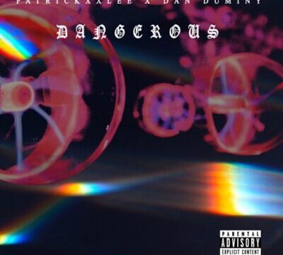 PatricKxxLee – Dangerous ft. Dan Duminy