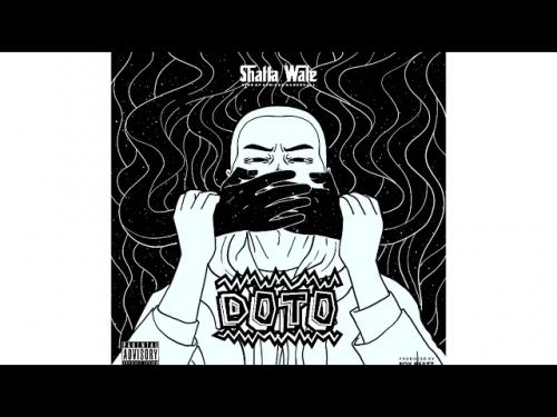 Shatta Wale - Doto (Shut Up)