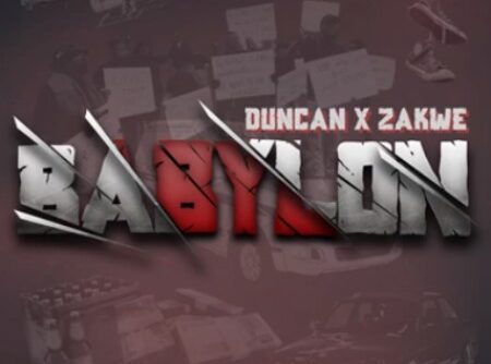 Zakwe & Duncan – Babylon Mp3