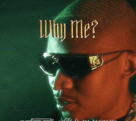 Audiomarc – Why Me ft. Nasty C & Blxckie