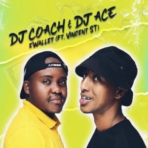 DJ Coach & DJ Ace – The King of Ewallet