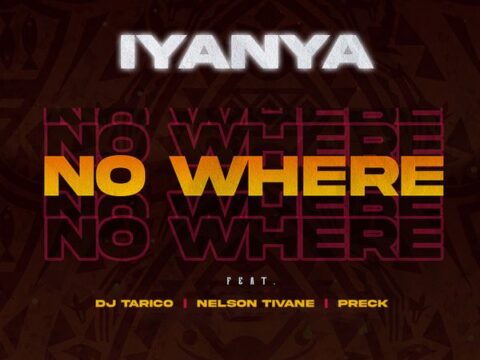Iyanya – No Where ft. DJ Tarico, Nelson Tivane, Preck