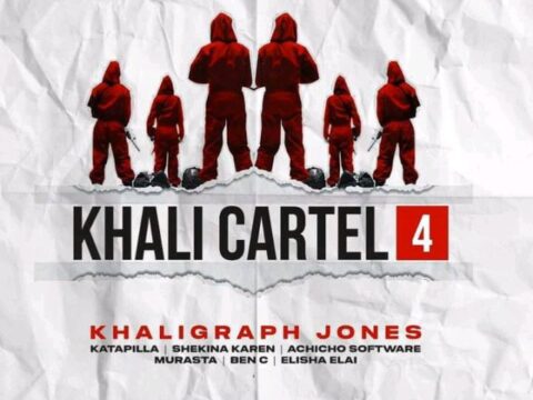 Khaligraph Jones ft Katapilla, Shekina Karen, Murasta, Achicho, Elisha Elai & Ben-c – KHALI CARTEL 4