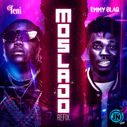 Teni – Moslado (Refix) ft. Emmyblaq
