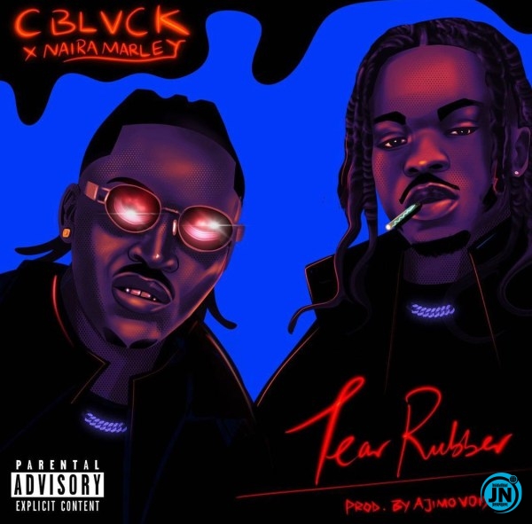 C Blvck – Tear Rubber ft. Naira Marley