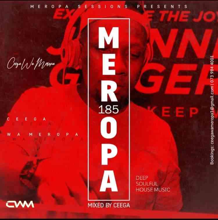  Ceega Wa Meropa - 185 (2021 Thank You Mix)
