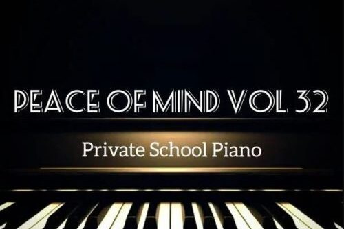 DJ Ace - Peace of Mind Vol 32 (Private School Piano Mix)