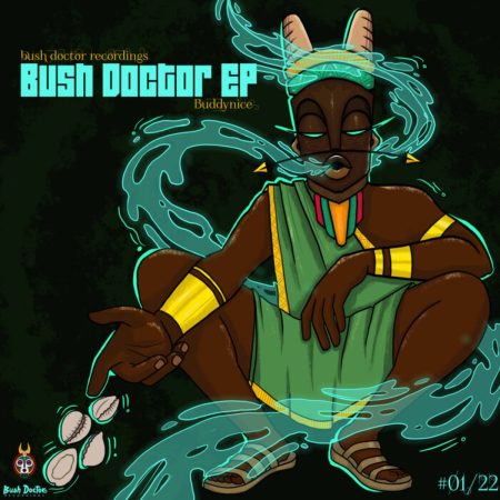 Buddynice – Bush Doctor EP
