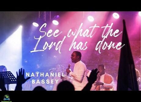 Nathaniel Bassey - See What The Lord Has Done