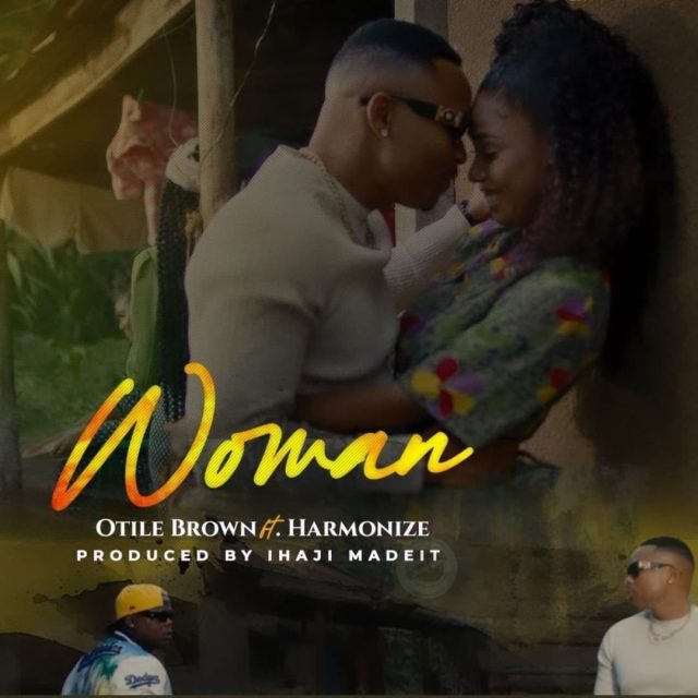 Otile Brown X Harmonize – Woman