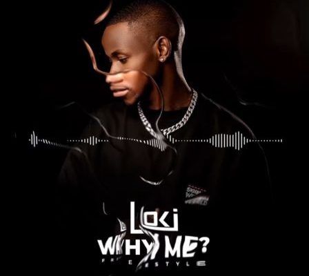 Loki – Why Me (Mp3 Download)