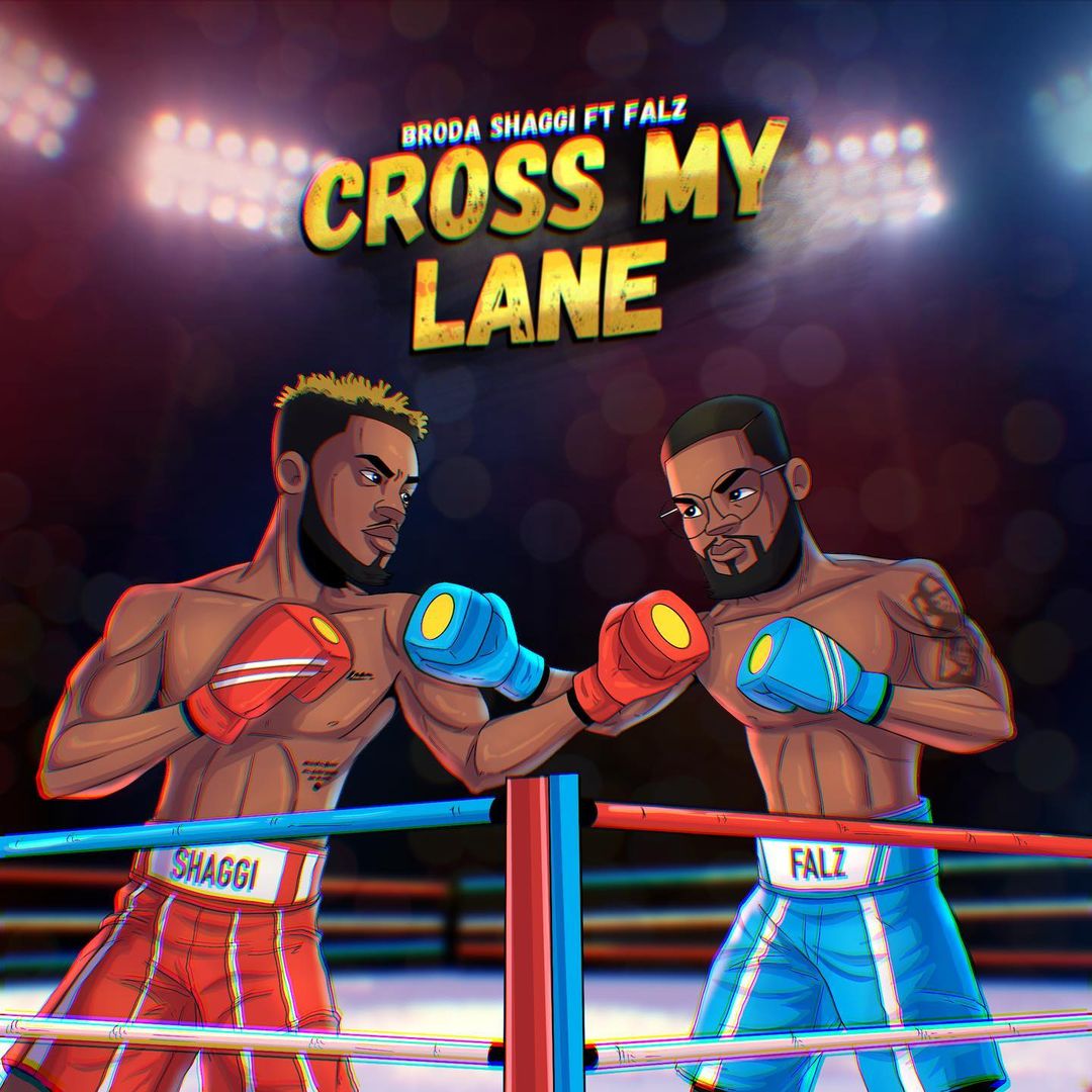 DOWNLOAD AUDIO MP3: "Cross My Lane" song by Broda Shaggi featuring Falz