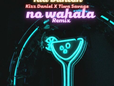 1Da Banton Ft. Kizz Daniel & Tiwa Savage - No Wahala (Remix)
