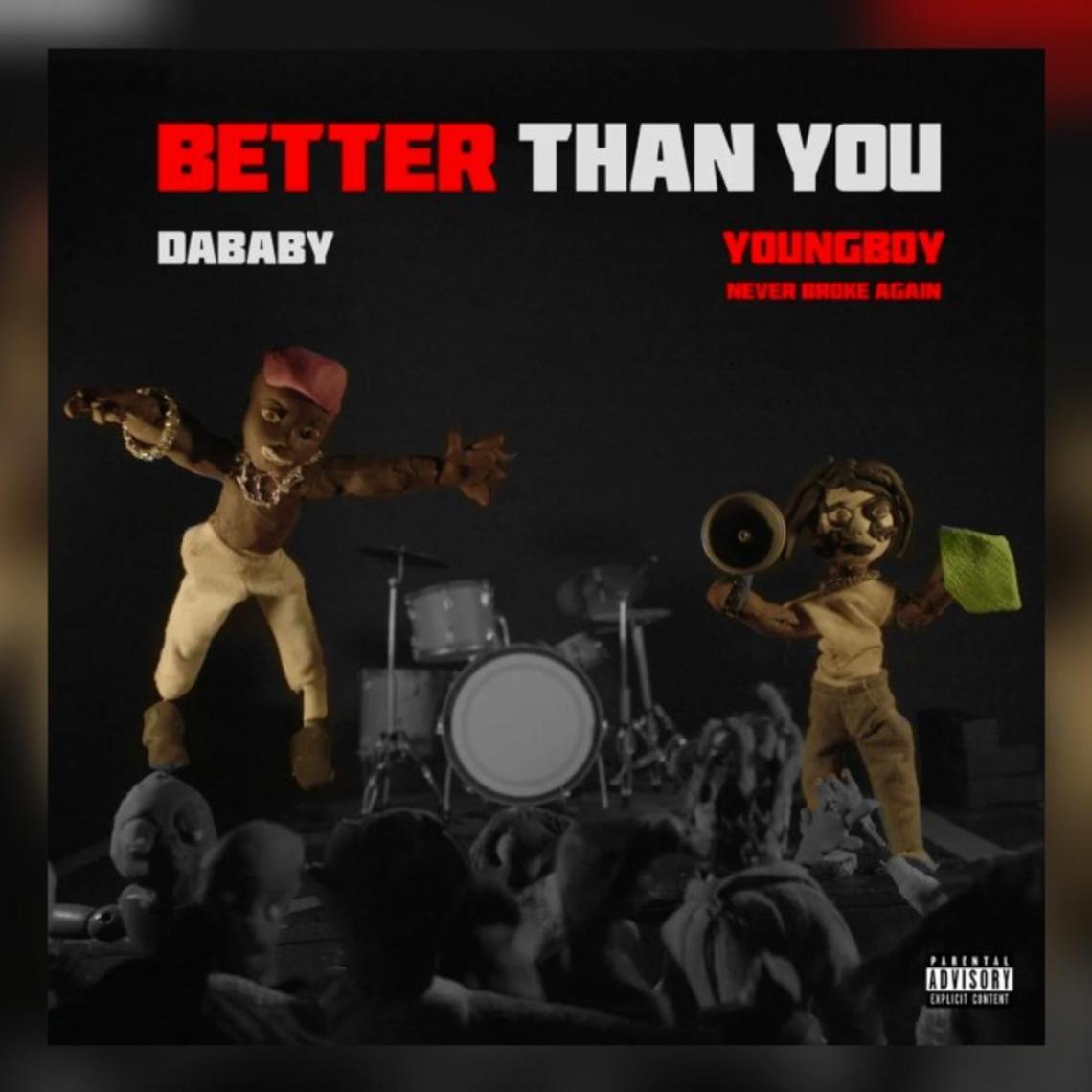 DOWNLOAD FULL ALBUM: "Better Than You" by DaBaby & NBA YoungBoy