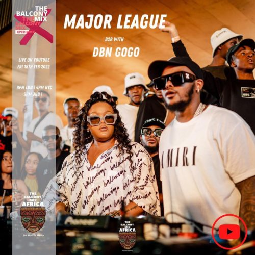 Major League DJz & DBN Gogo - Amapiano Balcony Mix (S4 EP8) 