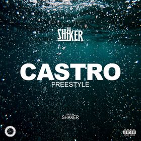Shaker - Castro (Freestyle)