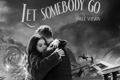 Coldplay, Selena Gomez – Let Somebody Go (Single Version) Mp3 Download