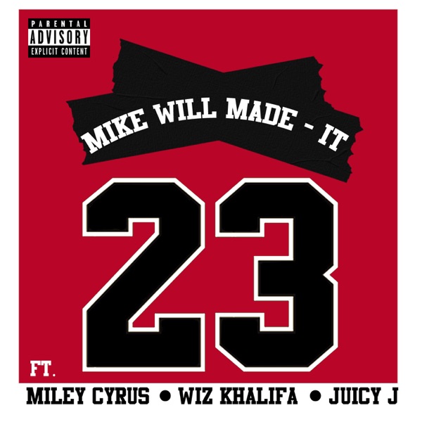 Mike Will Made It 23 ft. Miley Cyrus, Wiz Khalifa & Juicy J audio, lyrics video & mp4